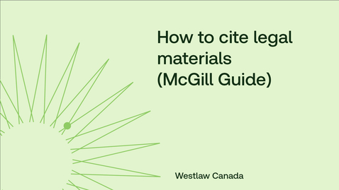 Thumbnail for How to cite legal materials (McGill Guide)