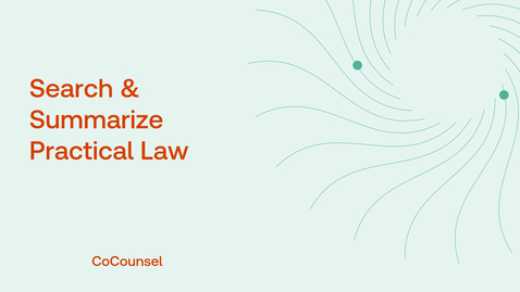 Thumbnail for Search and Summarize Practical Law