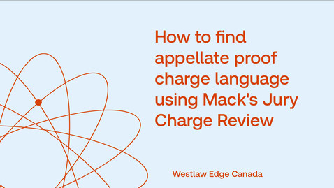 Thumbnail for How to find appellate proof charge language using Mack's Jury Charge Review