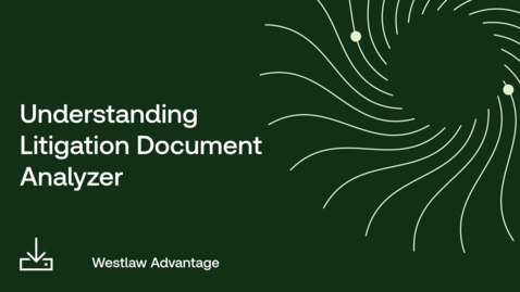Thumbnail for Understanding Litigation Document Analyzer