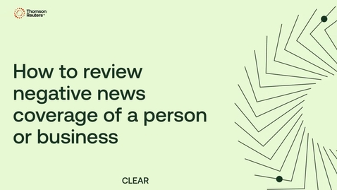 Thumbnail for How to review negative news coverage of a person or business