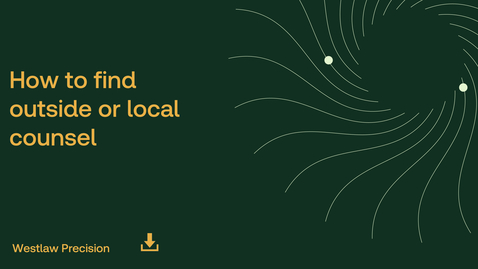 Thumbnail for How to find outside or local counsel