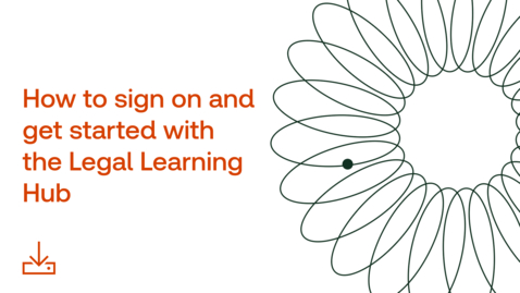 Thumbnail for How to sign on and get started with the Legal Learning Hub