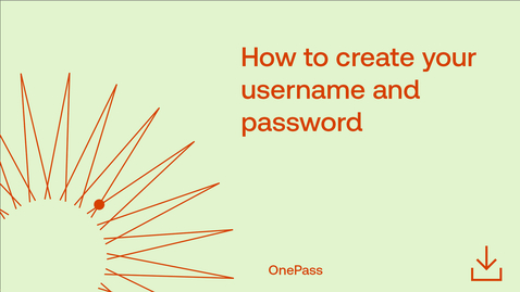 Thumbnail for How to create your username and password