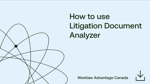 Thumbnail for How to use Litigation Document Analyzer