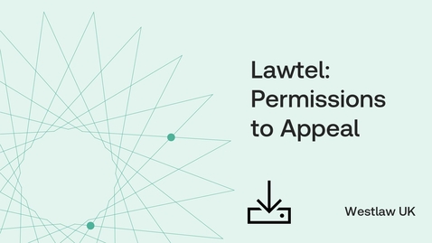 Thumbnail for Lawtel: Permissions to appeal