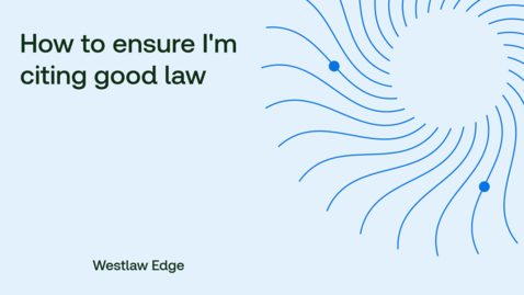 Thumbnail for How to ensure I'm citing good law