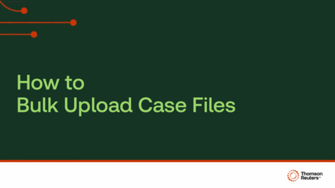 Thumbnail for How to bulk upload case files