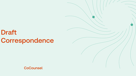 Thumbnail for CoCounsel Draft Correspondence