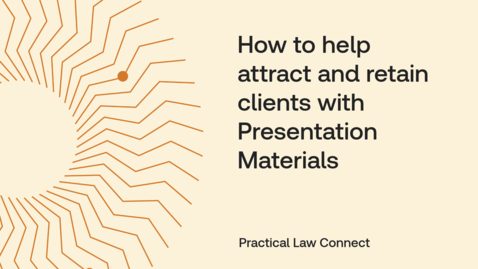 Thumbnail for How to Help Attract and Retain Clients with Presentation Materials