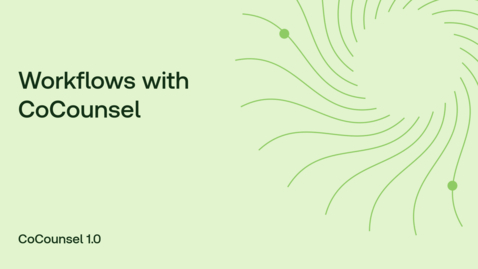 Thumbnail for Workflows with CoCounsel