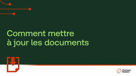 Thumbnail for Comment mettre à jour les documents