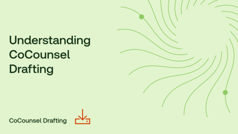 Thumbnail for Understanding CoCounsel Drafting
