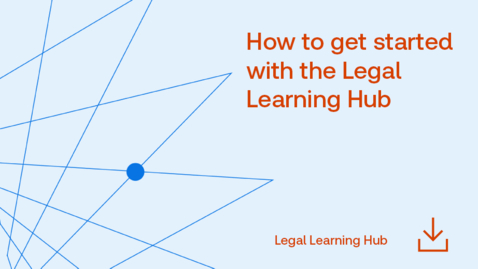 Thumbnail for How to get started with the Legal Learning Hub