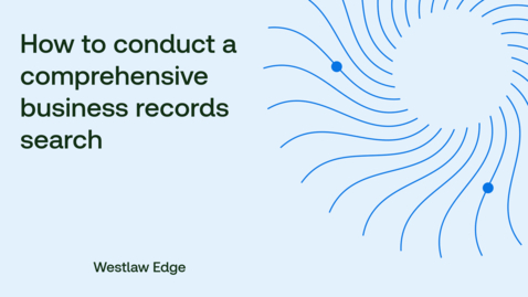 Thumbnail for How to conduct a comprehensive business records search