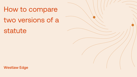 Thumbnail for How to compare two versions of a statute