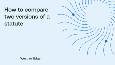 Thumbnail for How to compare two versions of a statute