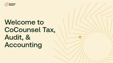 Thumbnail for Welcome to CoCounsel Tax, Audit, &amp; Accounting