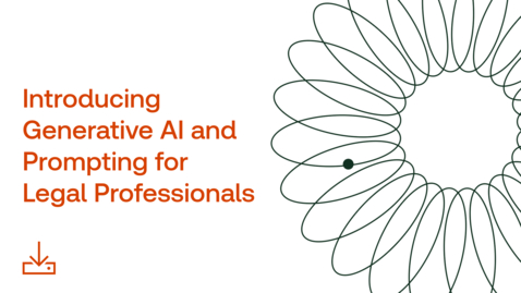 Thumbnail for Introducing Generative AI and Prompting for Legal Professionals
