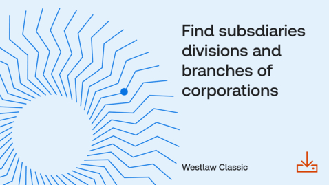 Thumbnail for How to find subsdiaries divisions and branches of corporations