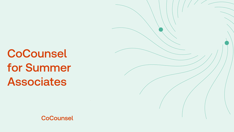 Thumbnail for CoCounsel for Summer Associates