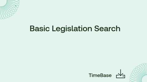 Thumbnail for TimeBase LawOne Quick Start Guide — Basic Legislation Search