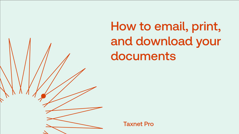 Thumbnail for How to email, print, and download your documents