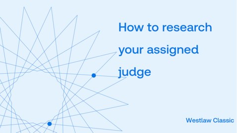 Thumbnail for How to research your assigned judge