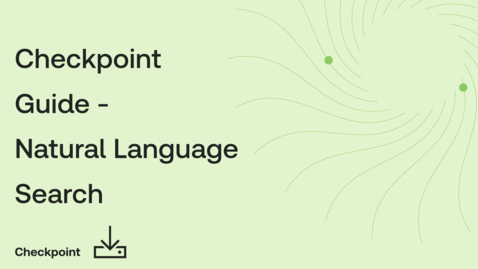 Thumbnail for Checkpoint Guide - Natural Language Search