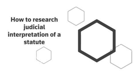 Thumbnail for How to research judicial interpretation of a