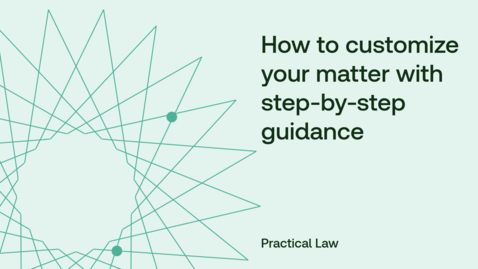 Thumbnail for How to customize your matter with step-by-step guidance