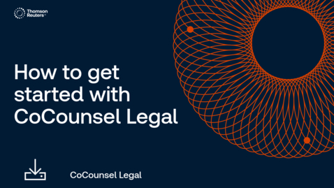 Thumbnail for How to get started with CoCounsel Legal