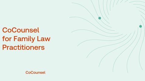 Thumbnail for CoCounsel for Family Law Practitioners