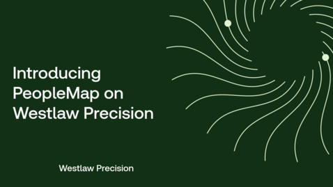 Thumbnail for Introducing PeopleMap on Westlaw Precision