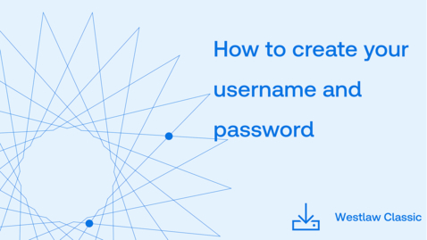 Thumbnail for How to create your username and password