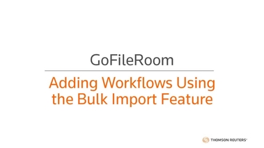 Product Training - US | Thomson Reuters - GoFileRoom