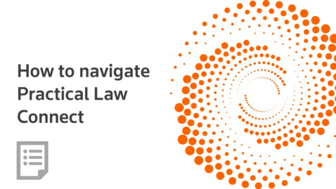 Thumbnail for How to Navigate Practical Law Connect