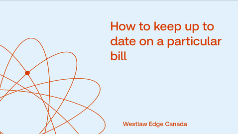Thumbnail for How to keep up to date on a particular bill
