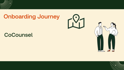 Thumbnail for CoCounsel Onboarding Journey