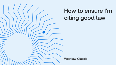 Thumbnail for How to ensure I'm citing good law