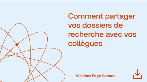 Thumbnail for Comment partager vos dossiers de recherche avec vos collègues