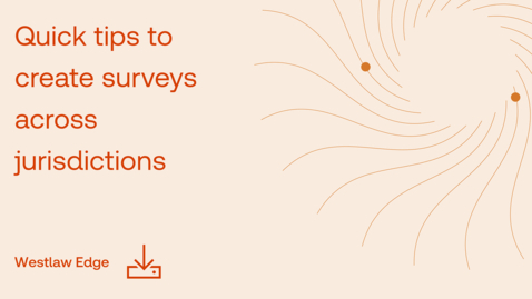 Thumbnail for Quick tips to create surveys across jurisdictions