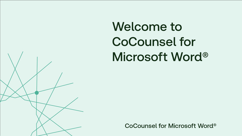 Thumbnail for Welcome to CoCounsel for Microsoft Word