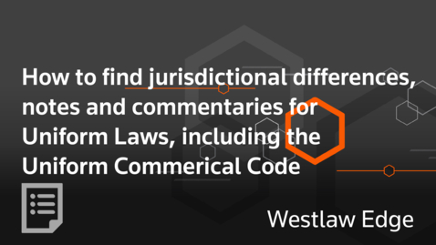 Thumbnail for How to find jurisdictional differences notes and commentaries in the Uniform Commercial Code