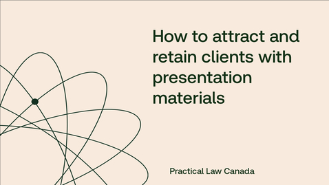 Thumbnail for How to attract and retain clients with presentation materials