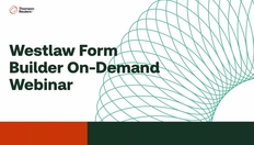 Go to Westlaw Form Builder with duration: 25 minutes, 31 seconds