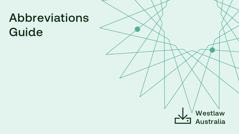 Thumbnail for Abbreviations Guide - Westlaw Australia and Westlaw Precision Australia 