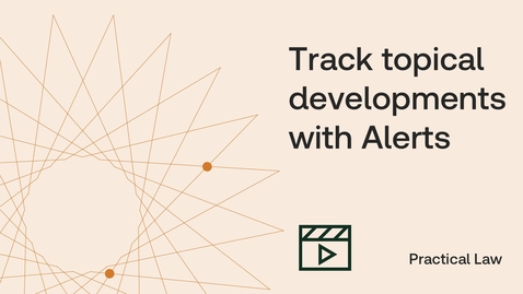 Thumbnail for How to set up alerts to track topical developments and specific documents