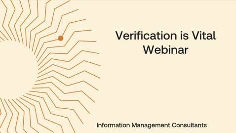 Thumbnail for Verification is Vital Webinar