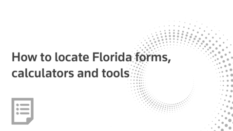 Thumbnail for How to locate Florida forms, calculators and tools